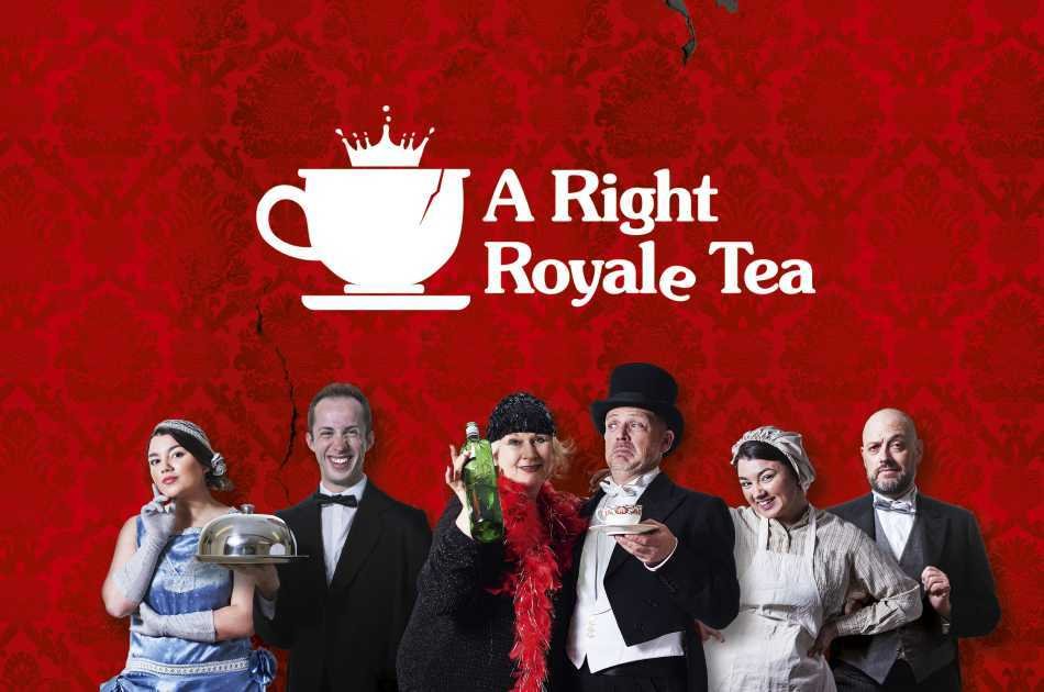 A Right Royale Tea London - Comedy Dining Experience